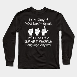 Asl American Sign Language Long Sleeve T-Shirt